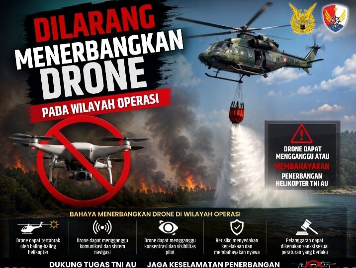Lanud Roesmin Nurjadin Imbau Masyarakat Tak Terbangkan Drone di Area Karhutla