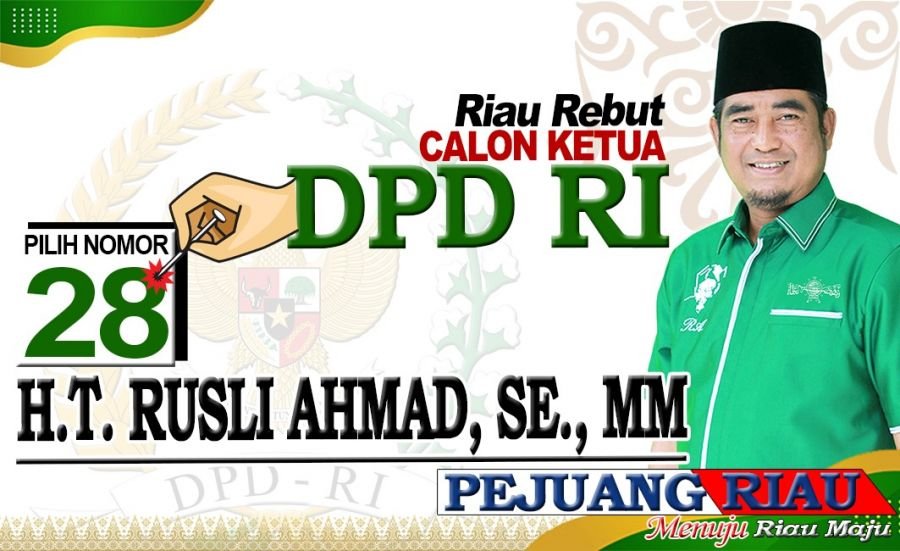 Visi Misi H T Rusli Ahmad Pejuang Riau, Calon DPD RI No 28 