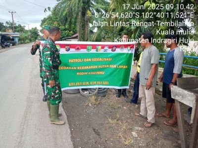 Cegah Kebakaran Hutan, Babinsa Koramil 01/Rengat Gencarkan Patroli dan Sosialisasi Karhutla