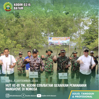 HUT Ke-81 TNI, Kodim 0316/Batam Gerakkan Penanaman Mangrove di Nongsa